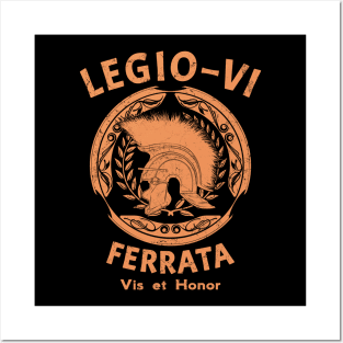 Legio VI / Legio 6 Posters and Art